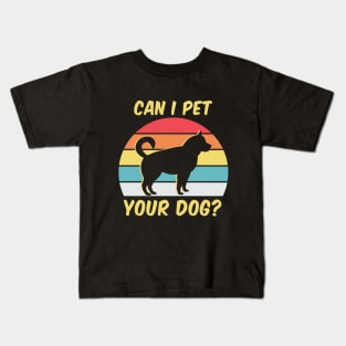 Can I Pet Your Dogs - Husky Lover - Husky Dog Owner Kids T-Shirt